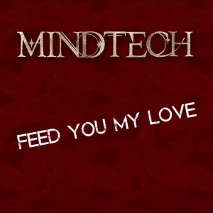 Feed you my
love